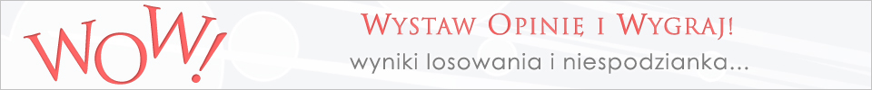 Wystaw opini� i wygraj