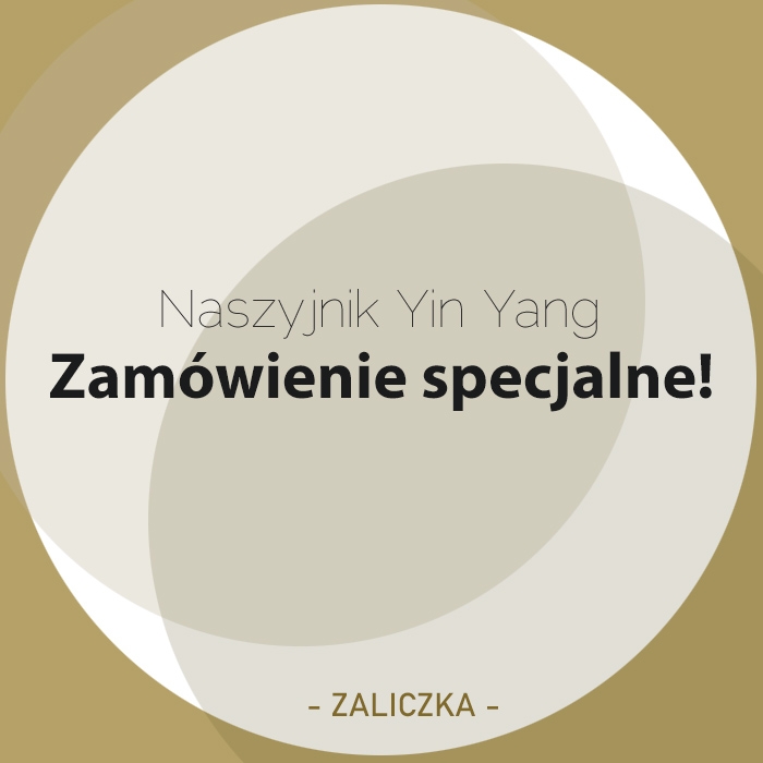ZAMÓWIENIE SPECJALNE - Naszyjnik Yin Yang - Zaliczka / Joanna Watracz / Biżuteria / Naszyjniki